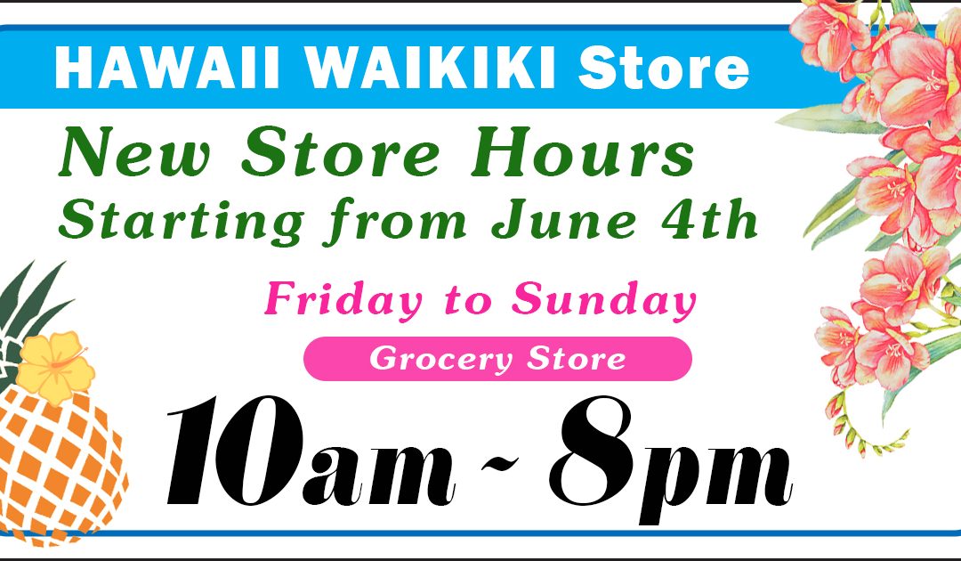 Hawaii New Store Hours