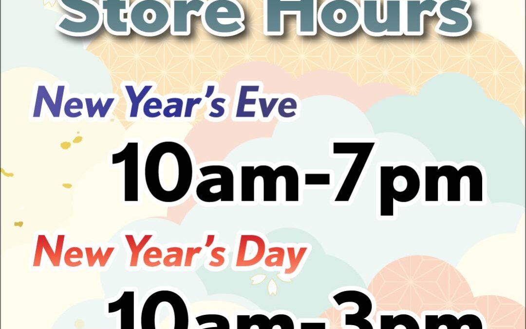 New Year&rsquo;s Store Hours &ndash; Mitsuwa Marketplace | A Japanese Grocery Store
