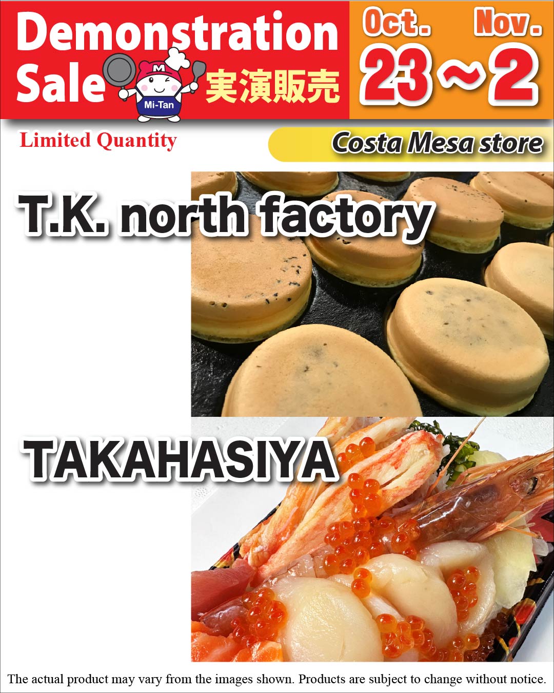 Takahasiya and T.K. Northfactory Demonstration Sale – Costa Mesa store