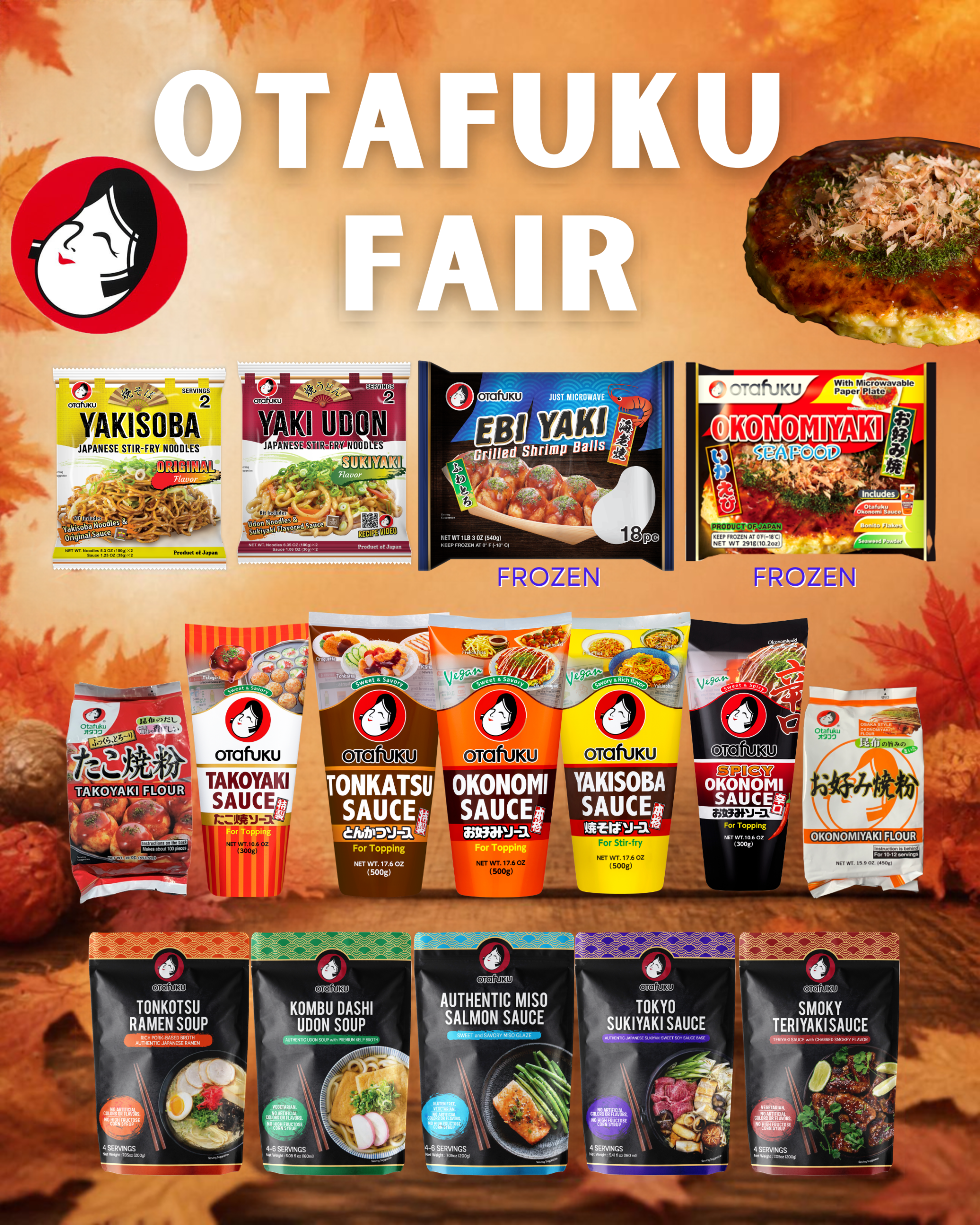 Otafuku promotional banner featuring a variety of Japanese food products against a warm autumn-themed background with orange maple leaves. The banner highlights Yakisoba, Yaki Udon, frozen Ebi Yaki and Seafood Okonomiyaki, along with takoyaki flour, okonomiyaki flour, assorted sauces, ramen and udon soup bases, and other Japanese cooking sauces. The design includes the Otafuku logo, a photo of okonomiyaki, and the headline “OTAFUKU FAIR.”