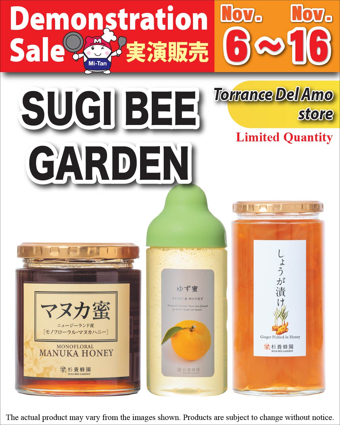 Mitsuwa Marketplace promotional banner announcing a Sugi Bee Garden demonstration sale at the Torrance Del Amo store from November 6 to 16. The banner features three specialty honey products: Monofloral Manuka Honey, Yuzu & Honey, and Ginger Pickled in Honey, along with the Mi-Tan mascot and bold red, orange, and yellow graphics. Quantities are limited, and actual products may vary from the images shown without notice.